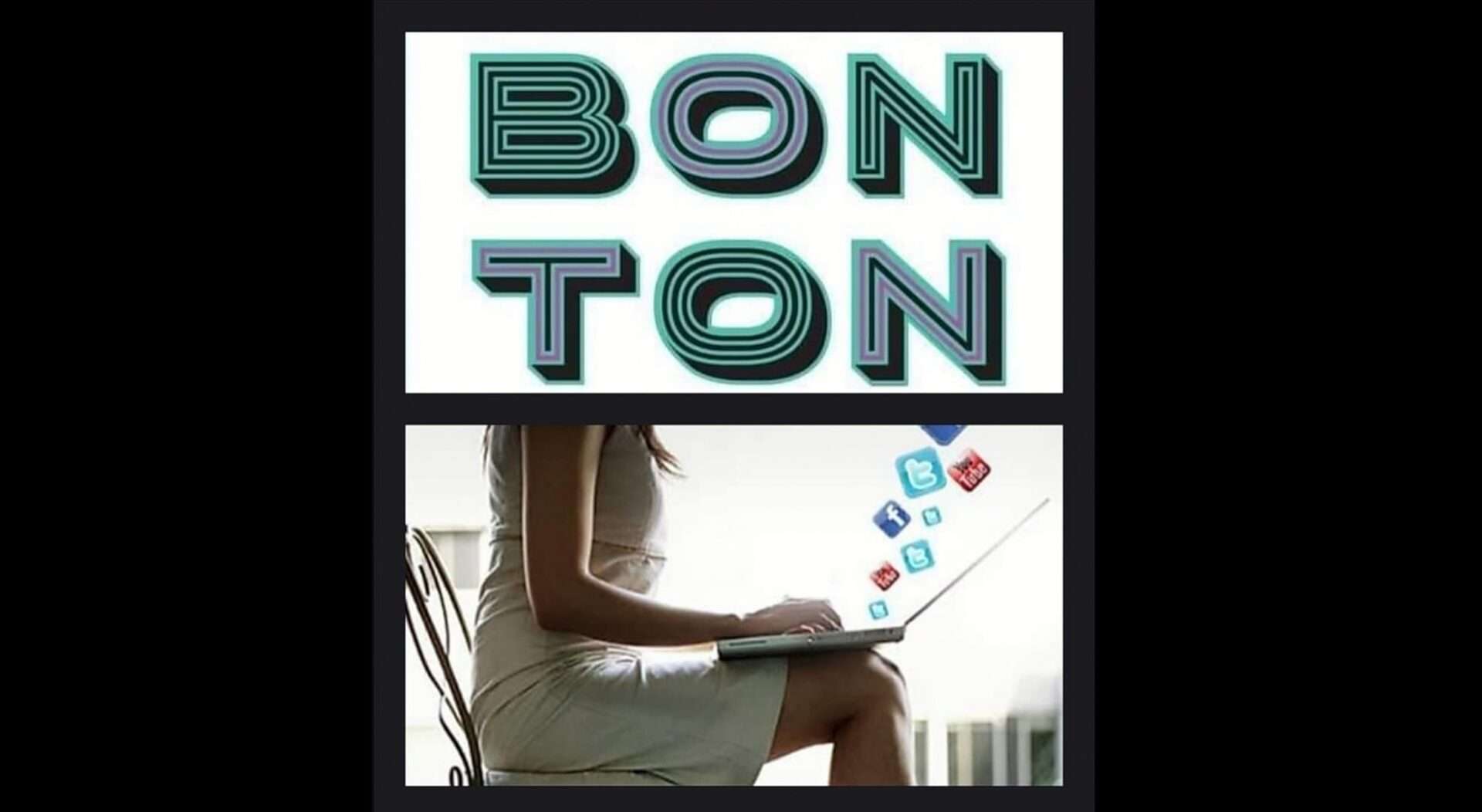 BON TON, BON TON,